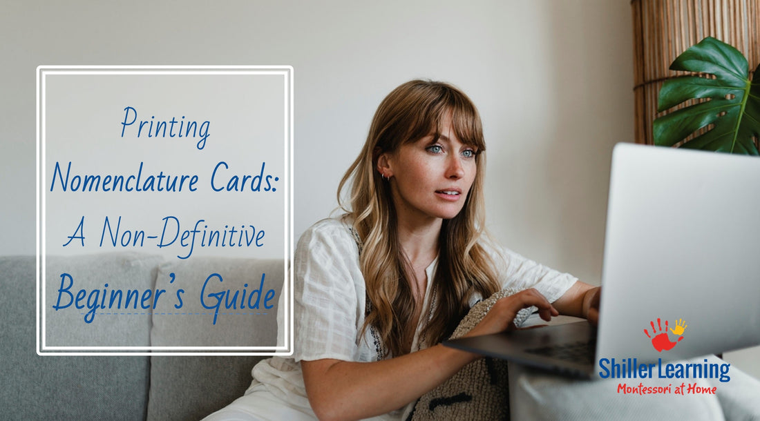 A Non-Definitive Beginner's Guide to Printing Nomenclature Cards