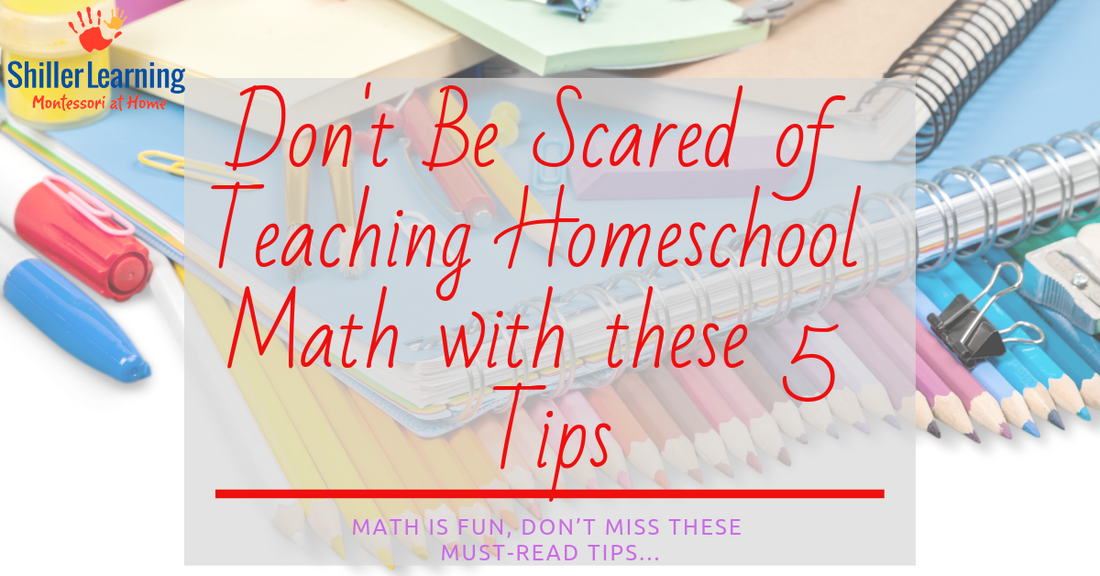 Don't Be Scared of Teaching Homeschool Math