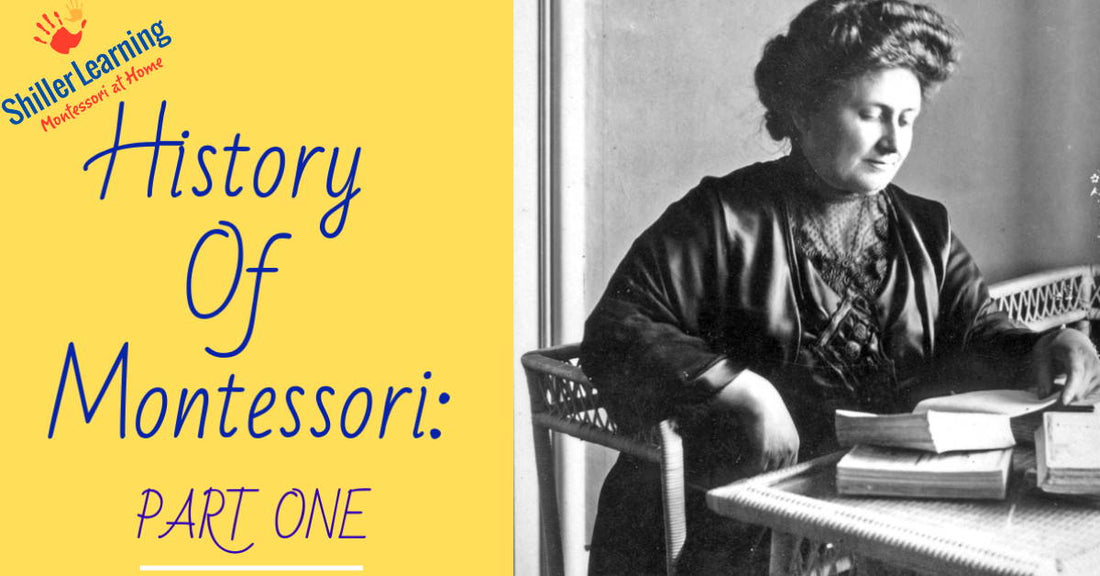 History of Montessori Part One