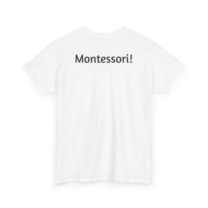 Montessori at Home Unisex Heavy Cotton Tee